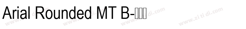 Arial Rounded MT B字体转换